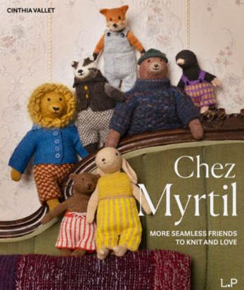 Laine books - Chez Myrtil: More Seamless Friends to knit and love