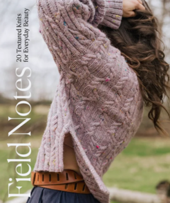 Laine books - Field Notes: 20 textured knits for everyday beauty